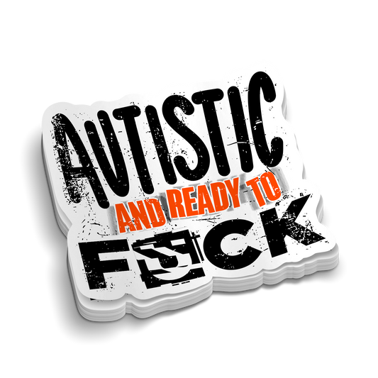 Autistic and Ready -  Hard Hat Decal