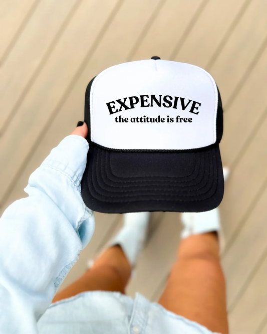 Expensive but the attitude is Free Hat