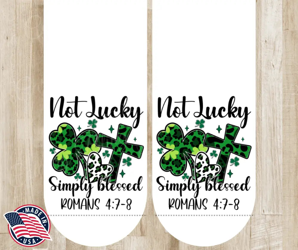 Not Lucky, Simply Blessed – White